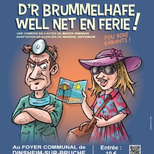 Théâtre Alsacien D'r brummelhafe well net en ferie ! à Dinsheim sur Bruche dès le 17 janvier 2026