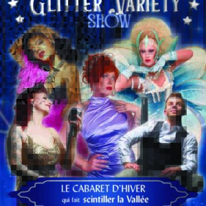 Glitter variety show 5-6 et 7 décembre à Mutzig
