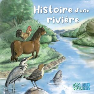 Histoire d'une rivière livre audio
